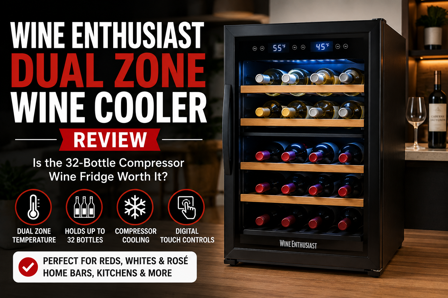 Wine Enthusiast Dual Zone Wine Cooler Review: Is It Worth It?